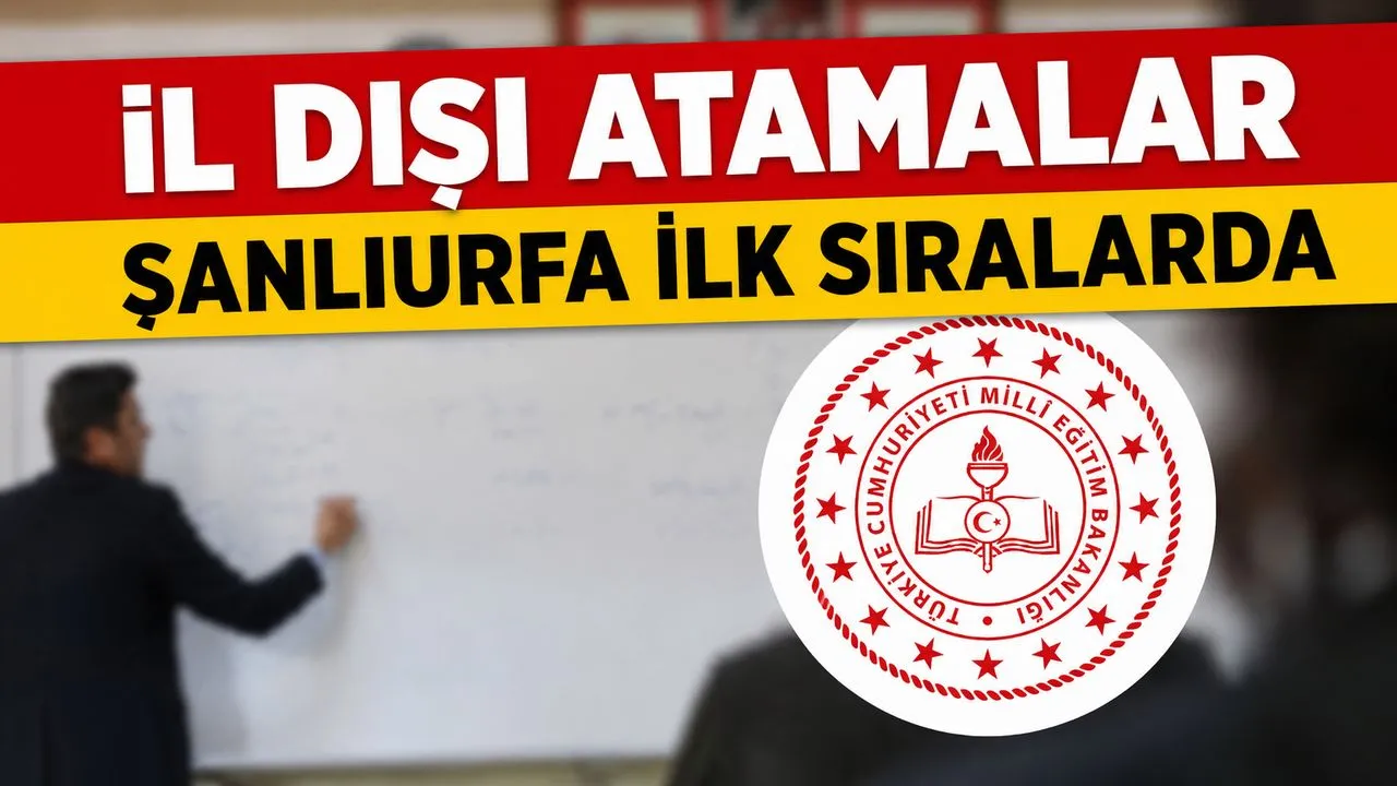 Öğretmenlerin İl Dışı Atama Heyecanı Sürüyor